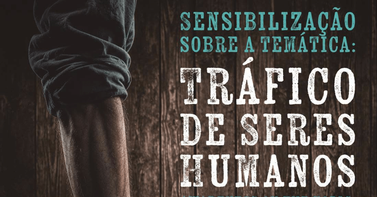 Estremoz acolhe iniciativas de prevenção e combate ao Tráfico de Seres Humanos