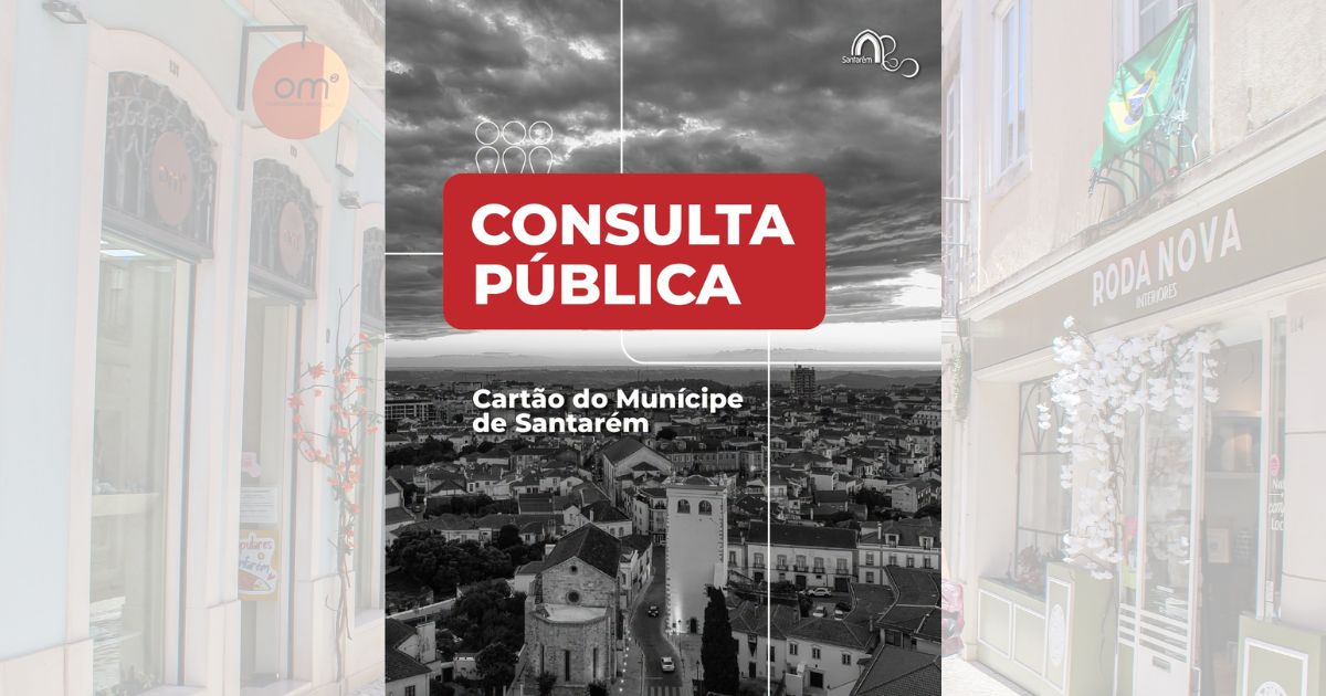 Santarém prepara regalias no comércio local, com Cartão do Munícipe